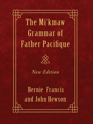 cover image of The Mi'kmaw Grammar of Father Pacifique